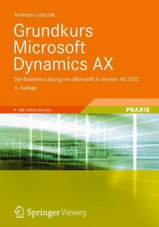 Kniha Grundkurs Microsoft Dynamics Ax Andreas Luszczak
