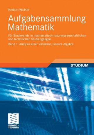 Carte Aufgabensammlung Mathematik. Bd.1 Herbert Wallner