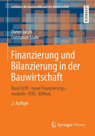 Carte Finanzierung Und Bilanzierung in Der Bauwirtschaft Dieter Jacob