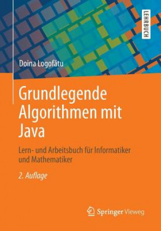 Könyv Grundlegende Algorithmen Mit Java Doina Logofatu