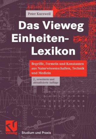 Könyv Das Vieweg Einheiten-Lexikon Peter Kurzweil