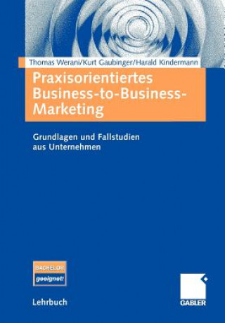 Carte Praxisorientiertes Business-To-Business-Marketing Thomas Werani