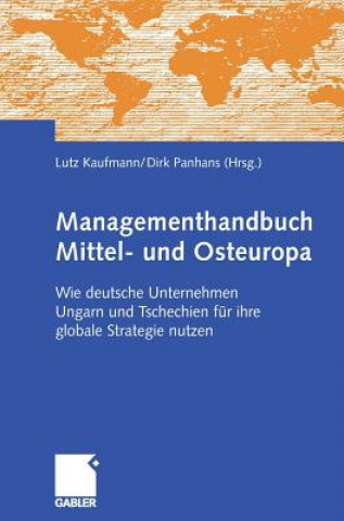 Kniha Managementhandbuch Mittel- Und Osteuropa Lutz Kaufmann