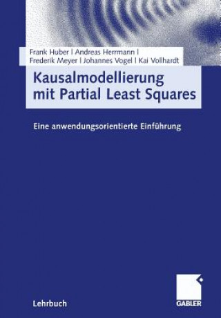 Kniha Kausalmodellierung Mit Partial Least Squares Frank Huber