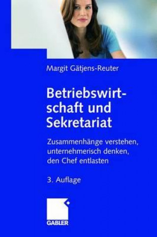 Kniha Betriebswirtschaft Und Sekretariat Margit Gätjens-Reuter