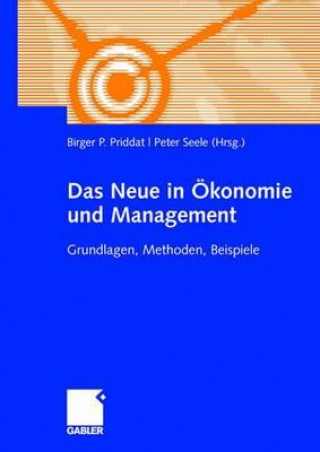 Kniha Das Neue in ?onomie Und Management Birger P. Priddat