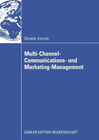 Kniha Multi-Channel-Communications- Und Marketing-Management Christin Emrich