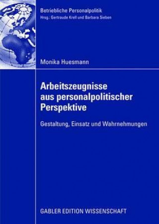 Книга Arbeitszeugnisse Aus Personalpolitischer Perspektive Monika Huesmann