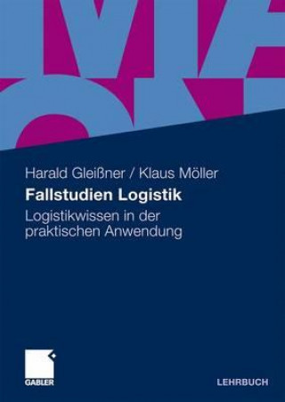 Kniha Fallstudien Logistik Harald Gleißner