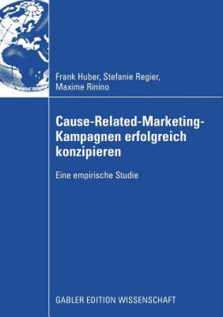 Kniha Cause-Related-Marketing-Kampagnen Erfolgreich Konzipieren Frank Huber