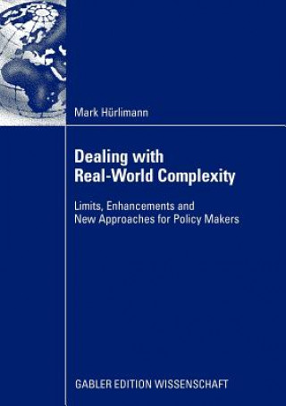 Kniha Dealing with Real-world Complexity Mark Hürlimann