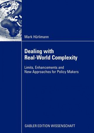 Buch Dealing with Real-world Complexity Mark Hürlimann