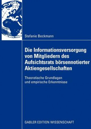 Kniha Die Informationsversorgung Von Mitgliedern Des Aufsichtsrats Boersennotierter Aktiengesellschaften Stefanie Beckmann