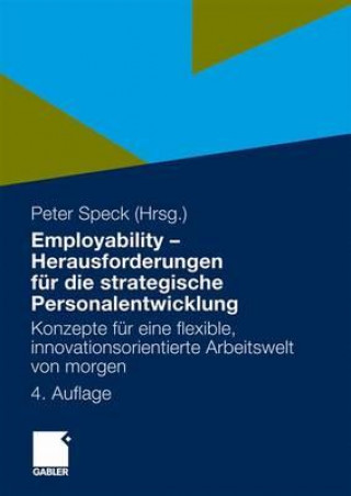 Carte Employability - Herausforderungen fur die strategische Personalentwicklung Peter Speck