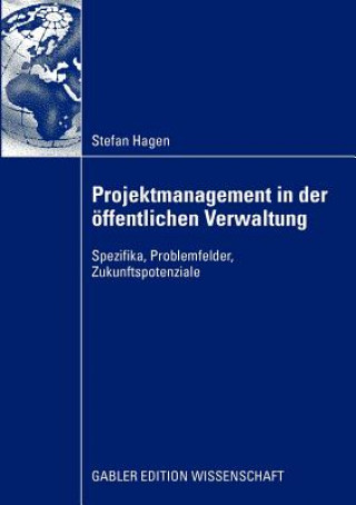 Carte Projektmanagement in Der OEffentlichen Verwaltung Stefan Hagen