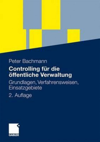 Книга Controlling fur die offentliche Verwaltung Peter Bachmann