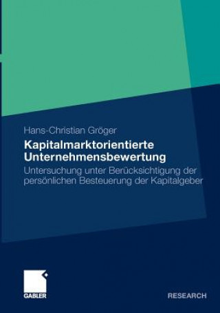 Kniha Kapitalmarktorientierte Unternehmensbewertung Hans-Christian Gröger