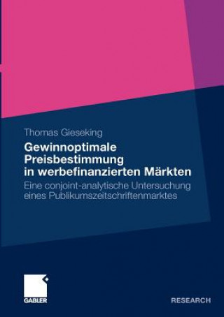 Kniha Gewinnoptimale Preisbestimmung in Werbefinanzierten Markten Thomas Gieseking