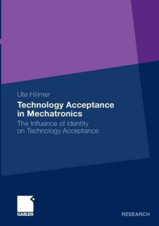 Könyv Technology Acceptance in Mechatronics Ute Hillmer