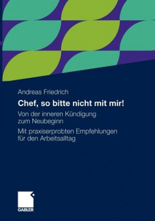 Książka Chef, So Bitte Nicht Mit Mir! Andreas Friedrich