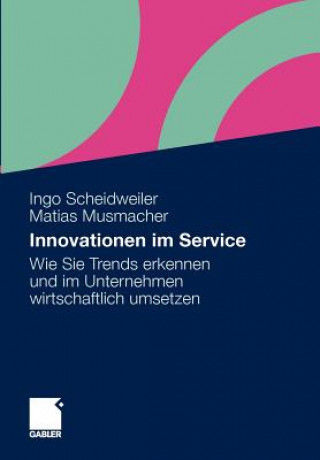 Knjiga Innovationen Im Service Ingo Scheidweiler