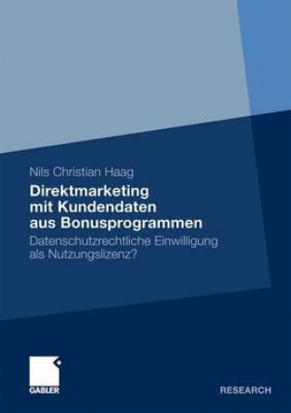 Könyv Direktmarketing Mit Kundendaten Aus Bonusprogrammen Nils Chr. Haag