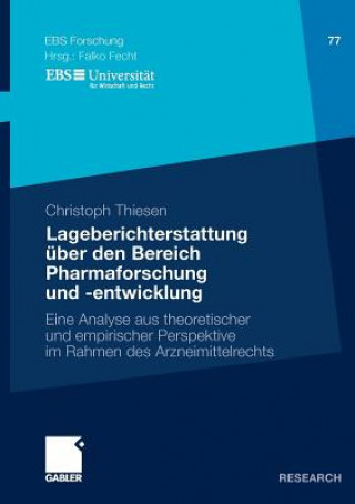 Book Lageberichterstattung uber den Bereich Pharmaforschung und -entwicklung Christoph Thiesen