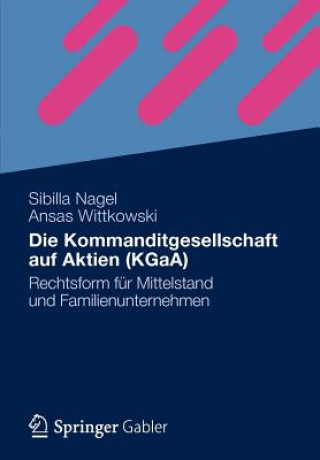 Könyv Die Kommanditgesellschaft Auf Aktien (Kgaa) Sibilla Nagel