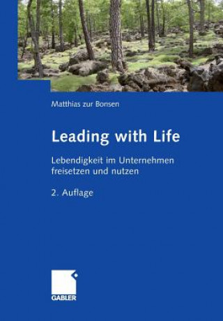 Knjiga Leading with Life Matthias zur Bonsen