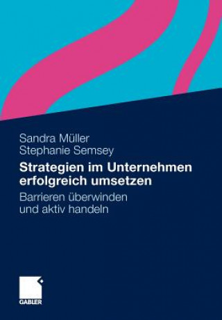 Kniha Strategien Im Unternehmen Erfolgreich Umsetzen Sandra Müller