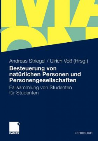 Könyv Besteuerung Von Naturlichen Personen Und Personengesellschaften Andreas Striegel