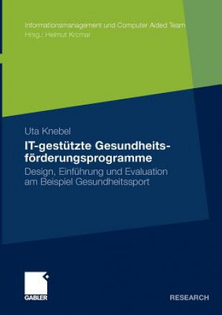 Kniha It-Gestutzte Gesundheitsfoerderungsprogramme Uta Knebel