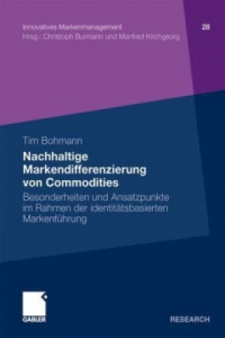 Kniha Nachhaltige Markendifferenzierung von Commodities Tim Bohmann