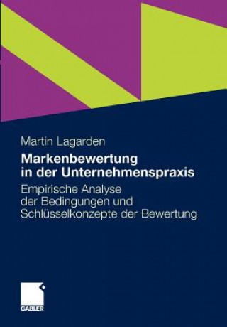 Book Markenbewertung in Der Unternehmenspraxis Martin Lagarden