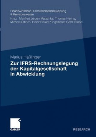 Carte Zur Ifrs-Rechnungslegung Der Kapitalgesellschaft in Abwicklung Marius Haßlinger