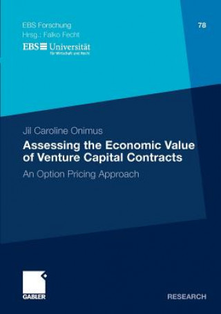 Βιβλίο Assessing the Economic Value of Venture Capital Contracts Jil C. Onimus