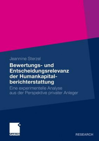 Carte Bewertungs- Und Entscheidungsrelevanz Der Humankapitalberichterstattung Jeannine Sterzel