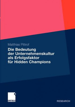 Книга Die Bedeutung Der Unternehmenskultur ALS Erfolgsfaktor Fur Hidden Champions Matthias Pittrof