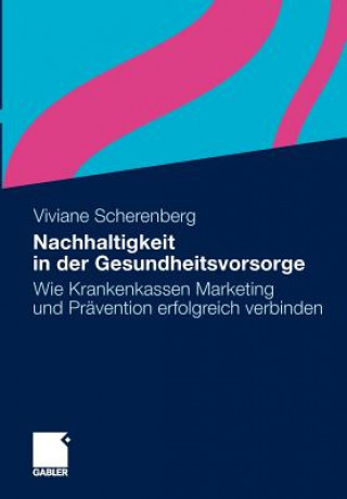 Buch Nachhaltigkeit in Der Gesundheitsvorsorge Viviane Scherenberg