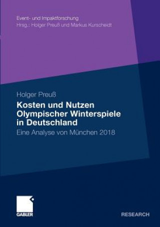 Carte Kosten Und Nutzen Olympischer Winterspiele in Deutschland Holger Preuß