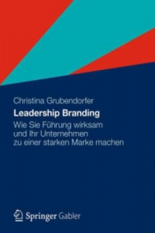 Книга Leadership Branding Christina Grubendorfer