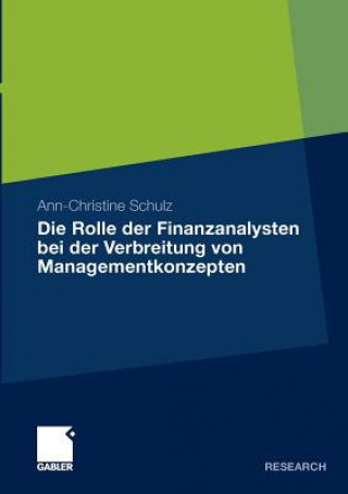 Buch Rolle Der Finanzanalysten Bei Der Verbreitung Von Managementkonzepten Ann-Christine Schulz