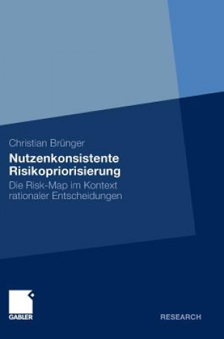 Książka Nutzenkonsistente Risikopriorisierung Christian Brünger
