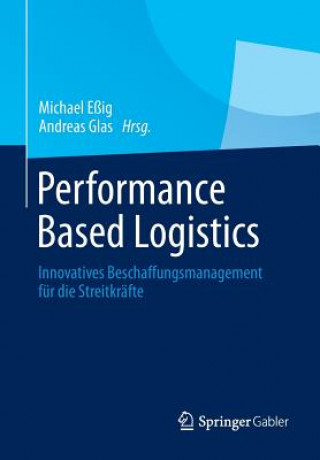 Kniha Performance Based Logistics Michael Eßig