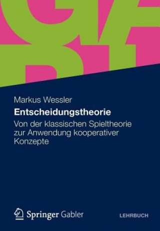 Kniha Entscheidungstheorie Markus Wessler