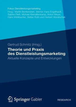 Książka Theorie Und Praxis Des Dienstleistungsmarketing Gertrud Schmitz