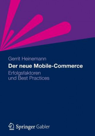 Kniha Der Neue Mobile-Commerce Gerrit Heinemann