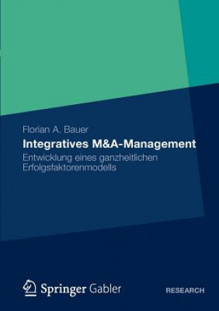 Kniha Integratives M&A-Management Florian Bauer