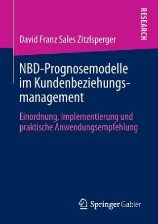 Книга Nbd-Prognosemodelle Im Kundenbeziehungsmanagement David Zitzlsperger