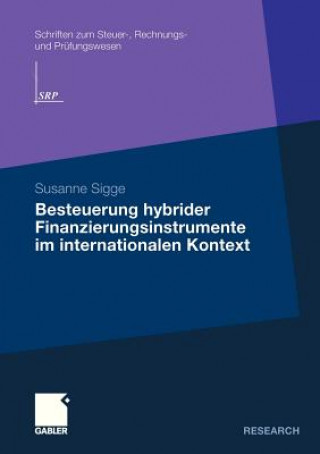 Knjiga Besteuerung Hybrider Finanzierungsinstrumente Im Internationalen Kontext Susanne Sigge